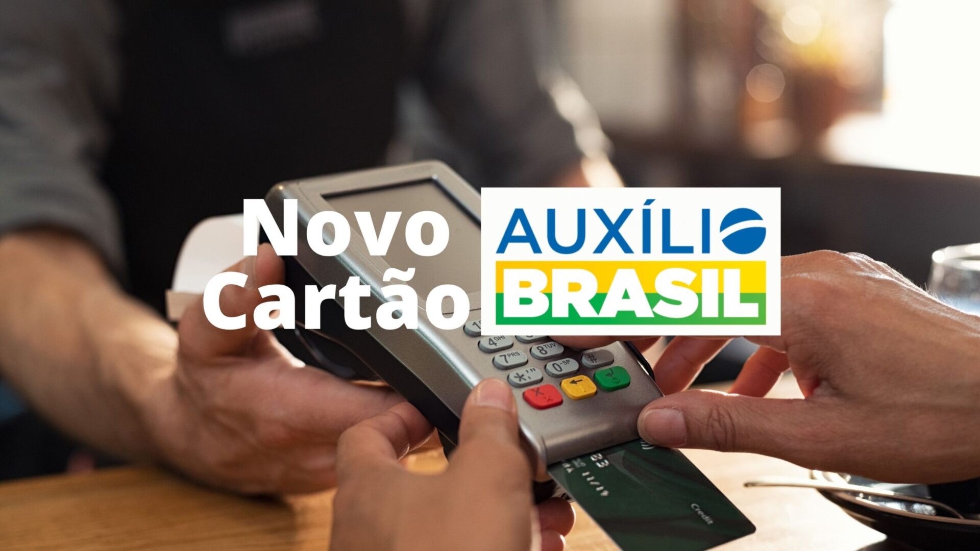 Novo Cartão do Auxílio Brasil