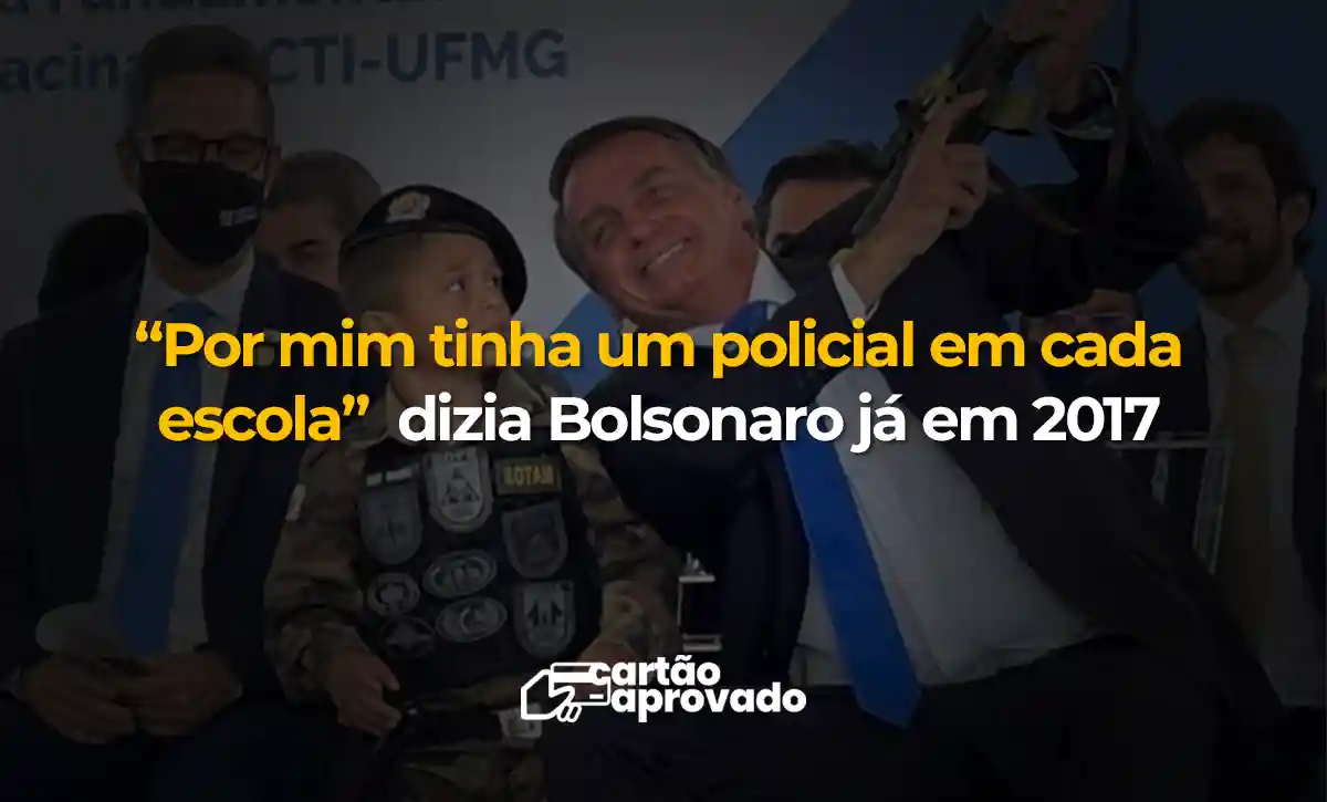 Bolsonaro queria policiais nas escolas